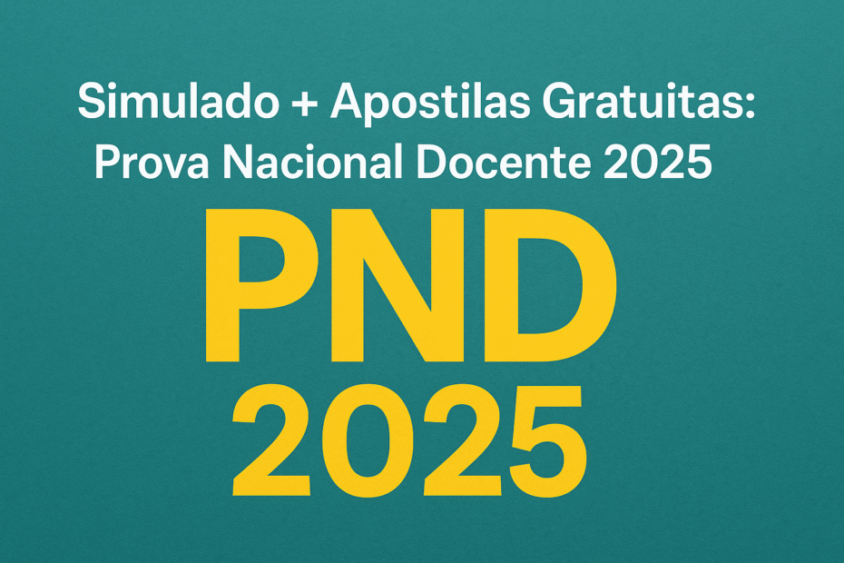 Simulado PND 2025 - Prova Nacional Docente