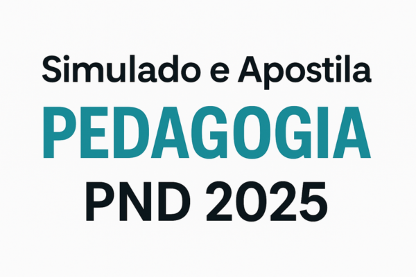 Simulado e Apostila Pedagogia: PND 2025