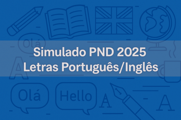 Simulado PND 2025 - Letras Português/Inglês