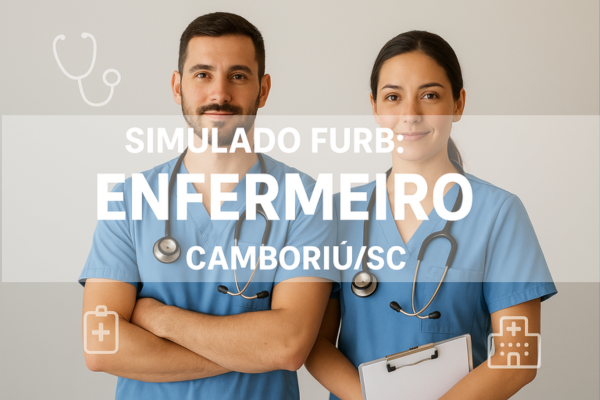 Simulado FURB: Enfermeiro - Camboriú/SC