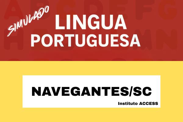 Simulado Língua Portuguesa - Navegantes/SC - ACCESS