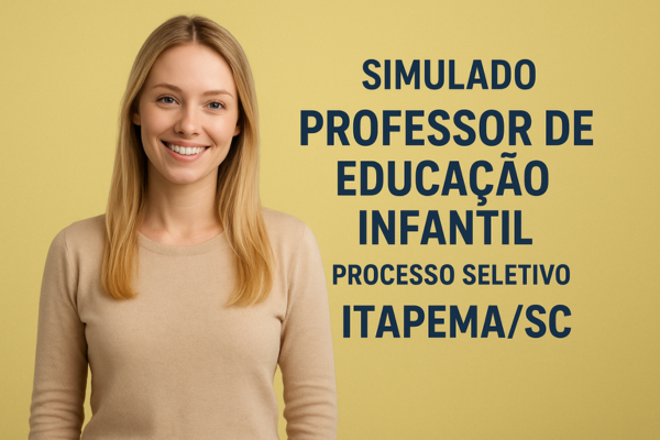 Processo Seletivo Itapema/SC - Professor de Educação Infantil