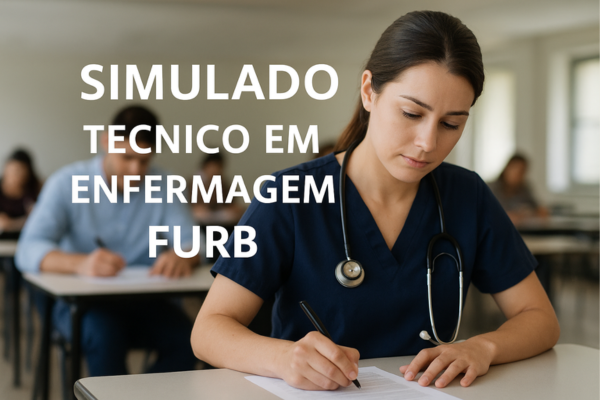 Simulado Técnico em Enfermagem: FURB