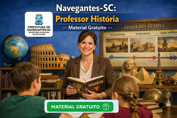 Navegantes-SC: Professor História - Material Gratuito