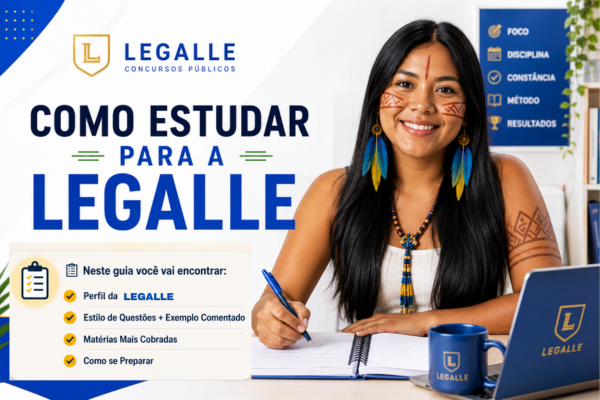 Como Estudar para a LEGALLE