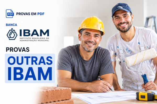 Provas Outras IBAM em PDF com Gabarito