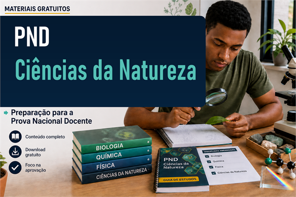 PND Ciências da Natureza - Material Gratuito