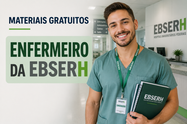 Enfermeiro da EBSERH - Material Gratuito