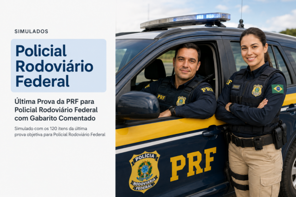 Última Prova da PRF para Policial Rodoviário Federal com Gabarito Comentado