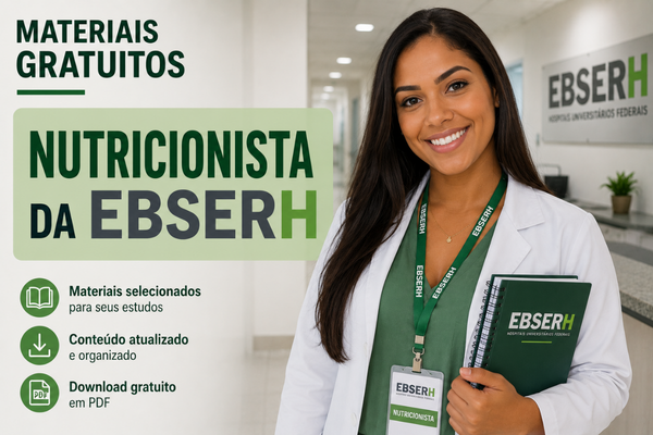 Nutricionista da EBSERH - Material Gratuito