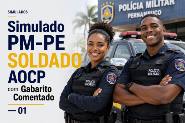 Simulado PM-PE Soldado AOCP com Gabarito Comentado — 01