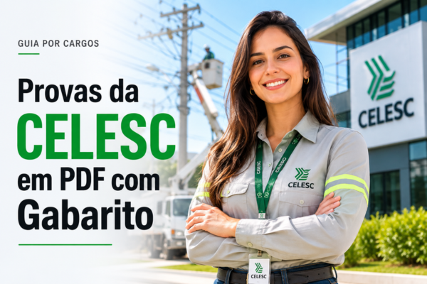 Provas da CELESC em PDF com Gabarito