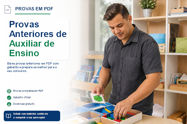 Provas Anteriores de Auxiliar de Ensino