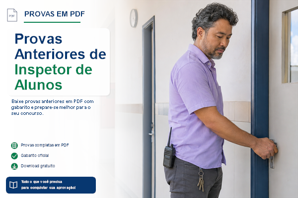 Provas Anteriores de Inspetor de Alunos