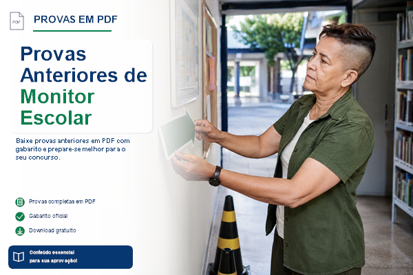 Provas Anteriores de Monitor Escolar