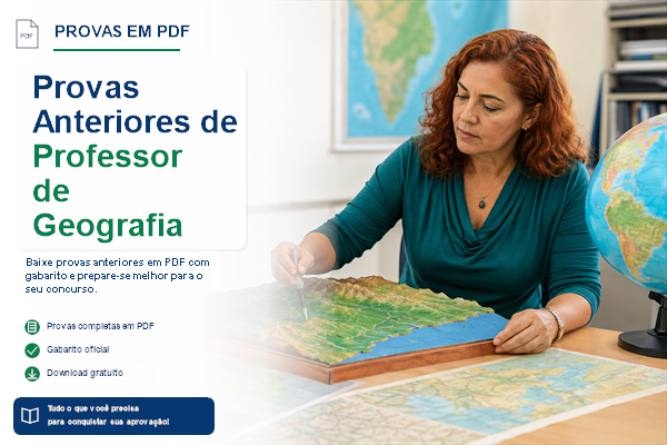 Provas Anteriores de Professor de Geografia