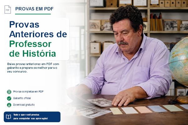 Provas Anteriores de Professor de História