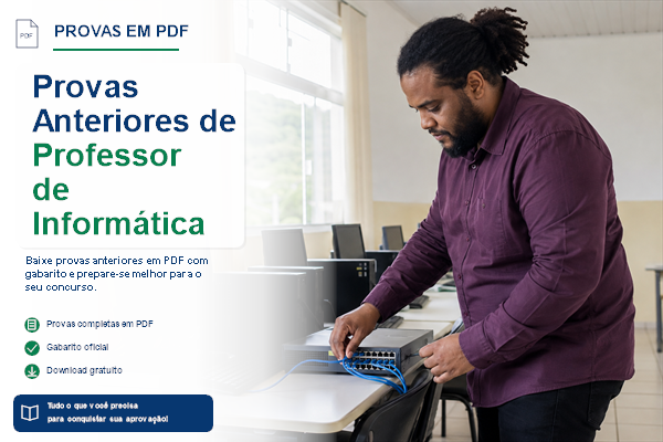 Provas Anteriores de Professor de Informática