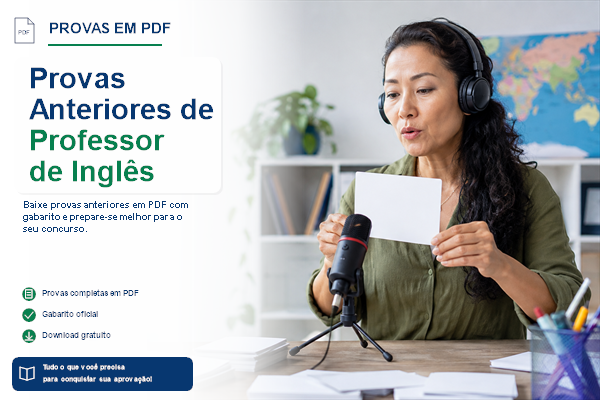Provas Anteriores de Professor de Inglês