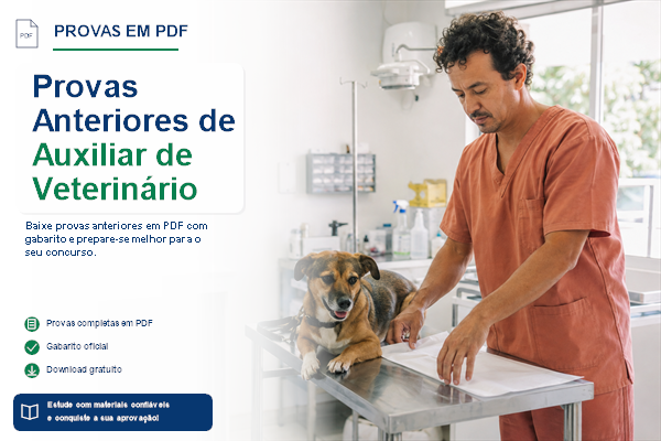 Provas Anteriores de Auxiliar de Veterinário