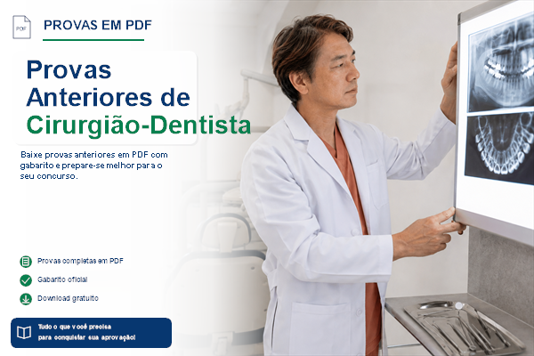 Provas Anteriores de Cirurgião-Dentista