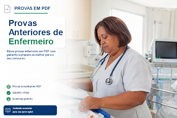 Provas Anteriores de Enfermeiro