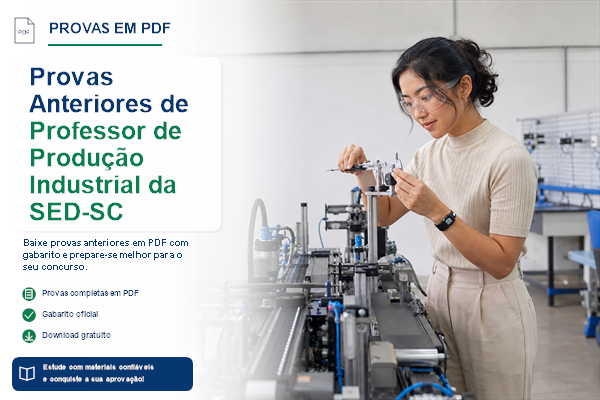 Provas Anteriores de Professor de Produção Industrial