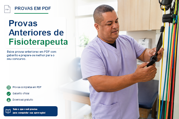 Provas Anteriores de Fisioterapeuta