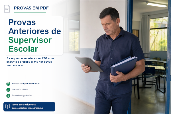 Provas Anteriores de Supervisor Escolar