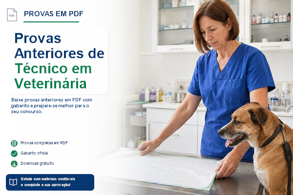 Provas Anteriores de Técnico em Veterinária