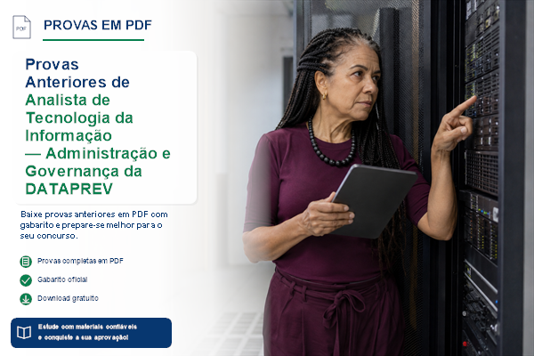 Provas Anteriores de Analista de Tecnologia da Informação da DATAPREV