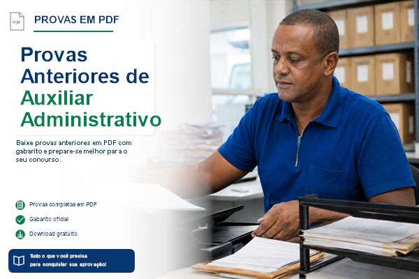 Provas Anteriores de Auxiliar Administrativo