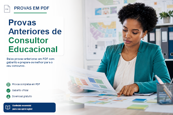 Provas Anteriores de Consultor Educacional