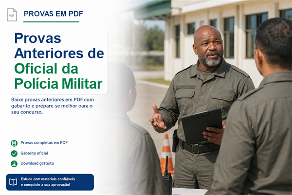 Provas Anteriores de Oficial da Polícia Militar