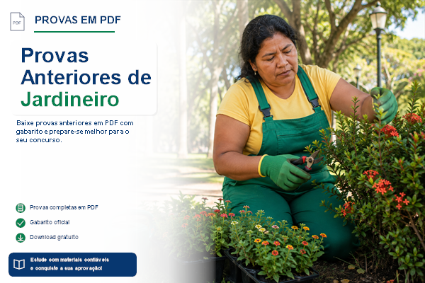 Provas Anteriores de Jardineiro