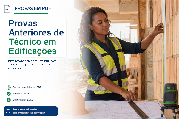 Provas Anteriores de Técnico em Edificações