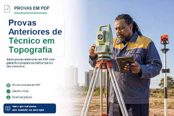 Provas Anteriores de Técnico em Topografia