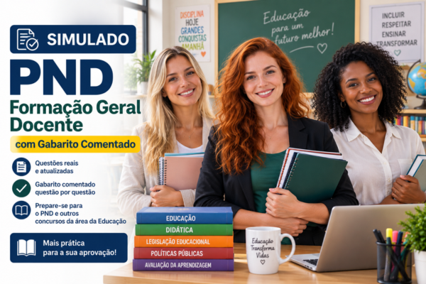 Simulado PND Formação Geral Docente com Gabarito Comentado