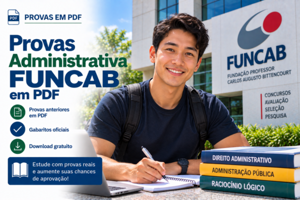 Provas Administrativa FUNCAB em PDF