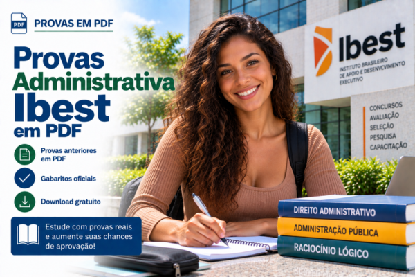 Provas Administrativa Ibest em PDF
