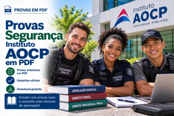 Provas Segurança Instituto AOCP em PDF