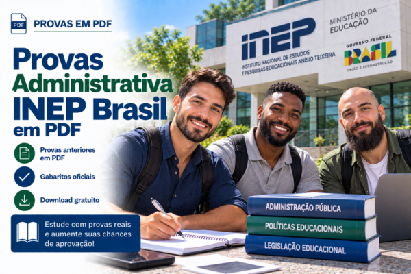 Provas Administrativa INEP Brasil em PDF