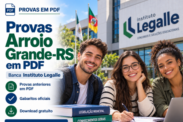 Provas Anteriores da Prefeitura de Arroio Grande-RS